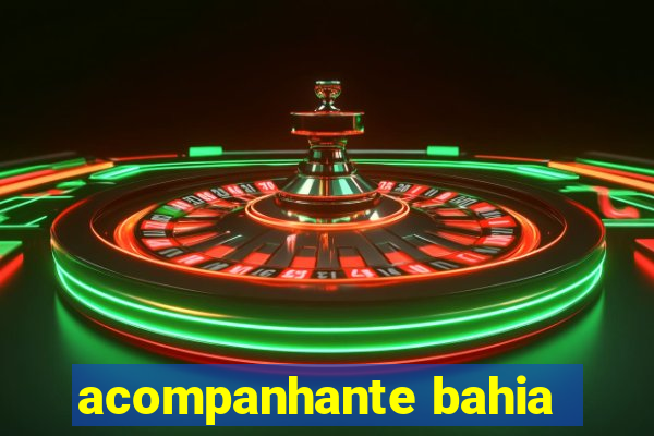 acompanhante bahia